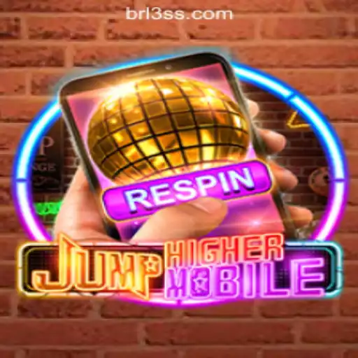 JumpHighermobile: A Thrilling Mobile Adventure with 3SS.COM Oficial Slots Brasil #1
